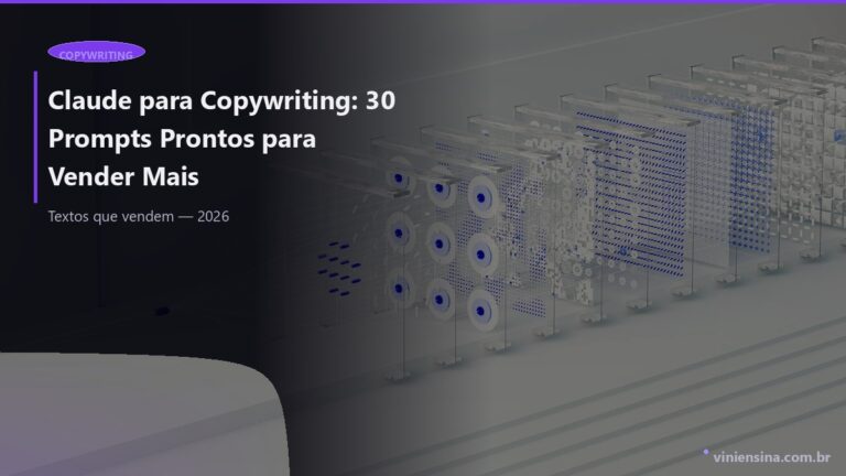 Claude para Copywriting: 30 Prompts Prontos para Vender Mais