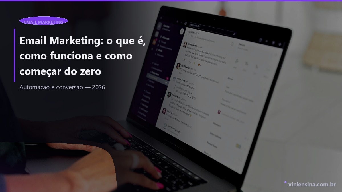 Email Marketing: o que é, como funciona e como começar do zero