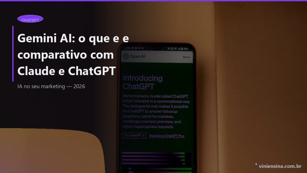 Gemini AI: o que e e comparativo com Claude e ChatGPT