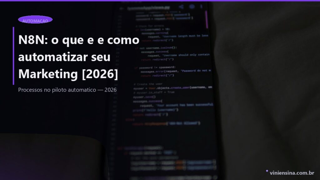 n8n: O que É, Como Instalar Grátis e 10 Automações de Marketing [2026]