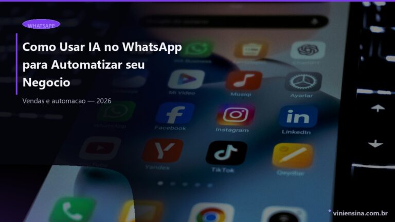 Como Usar IA no WhatsApp para Automatizar seu Negócio