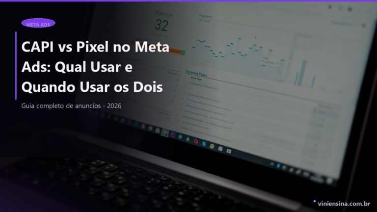 CAPI vs Pixel no Meta Ads: Qual Usar e Quando Usar os Dois