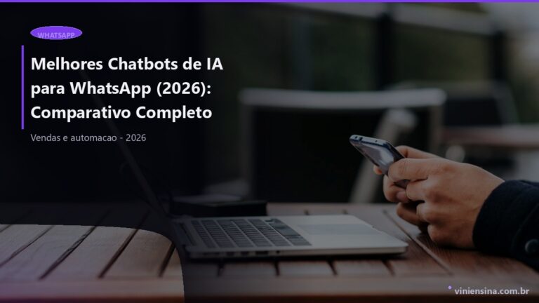 Melhores Chatbots de IA para WhatsApp (2026): Comparativo Completo