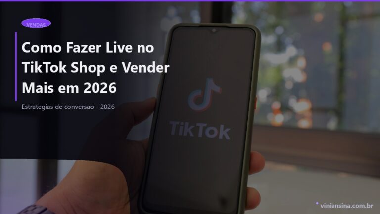 Como Fazer Live no TikTok Shop e Vender Mais em 2026
