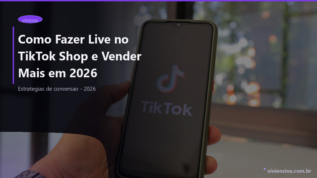 Como Fazer Live no TikTok Shop e Vender Mais em 2026