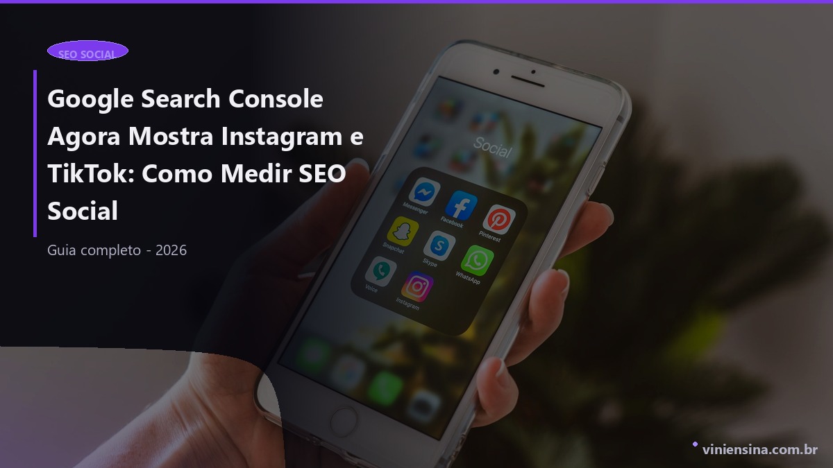 Capa do artigo: Google Search Console Instagram e TikTok para medir SEO social