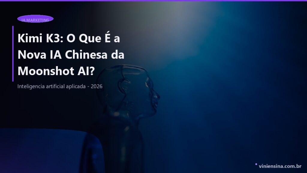 Kimi K3: O Que É a Nova IA Chinesa da Moonshot AI?