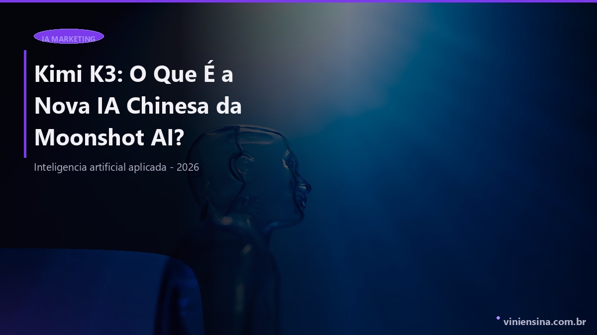 Kimi K3: O Que É a Nova IA Chinesa da Moonshot AI?