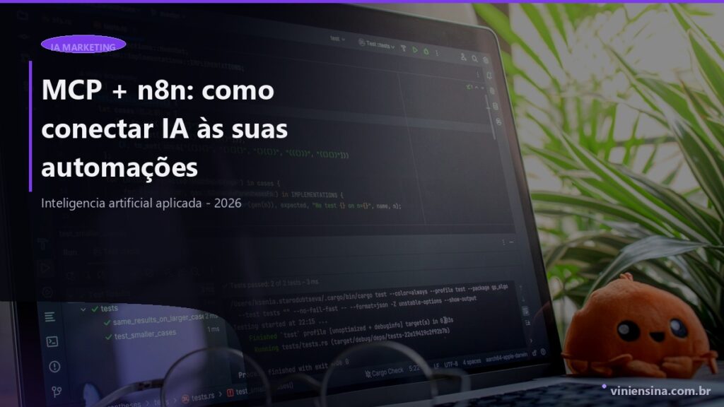 MCP + n8n: como conectar IA às suas automações