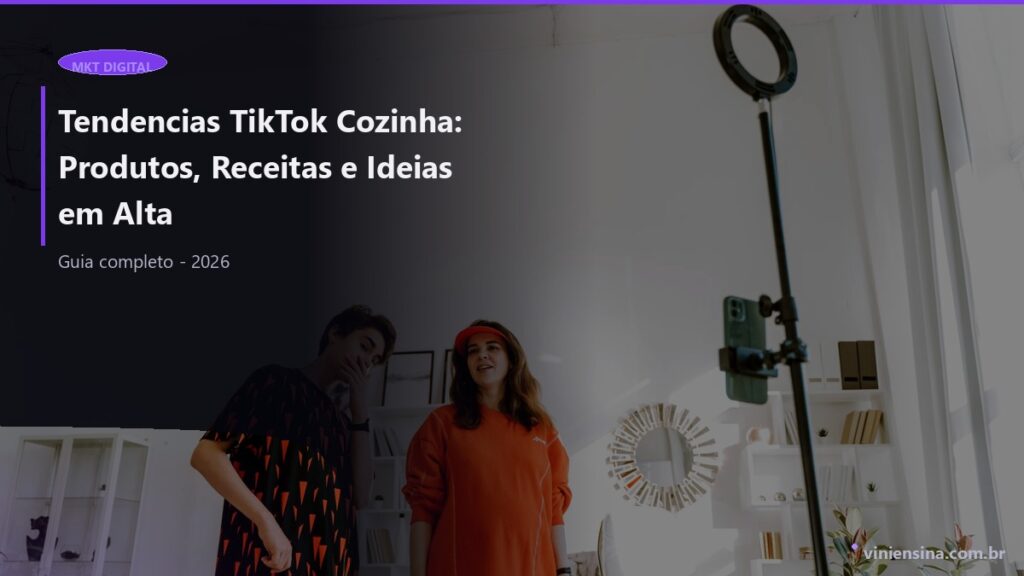 Tendencias TikTok Cozinha: Produtos, Receitas e Ideias em Alta