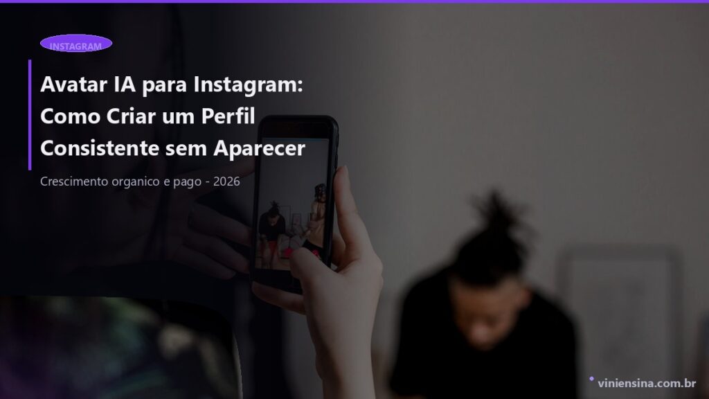 Avatar IA para Instagram: Como Criar um Perfil Consistente sem Aparecer