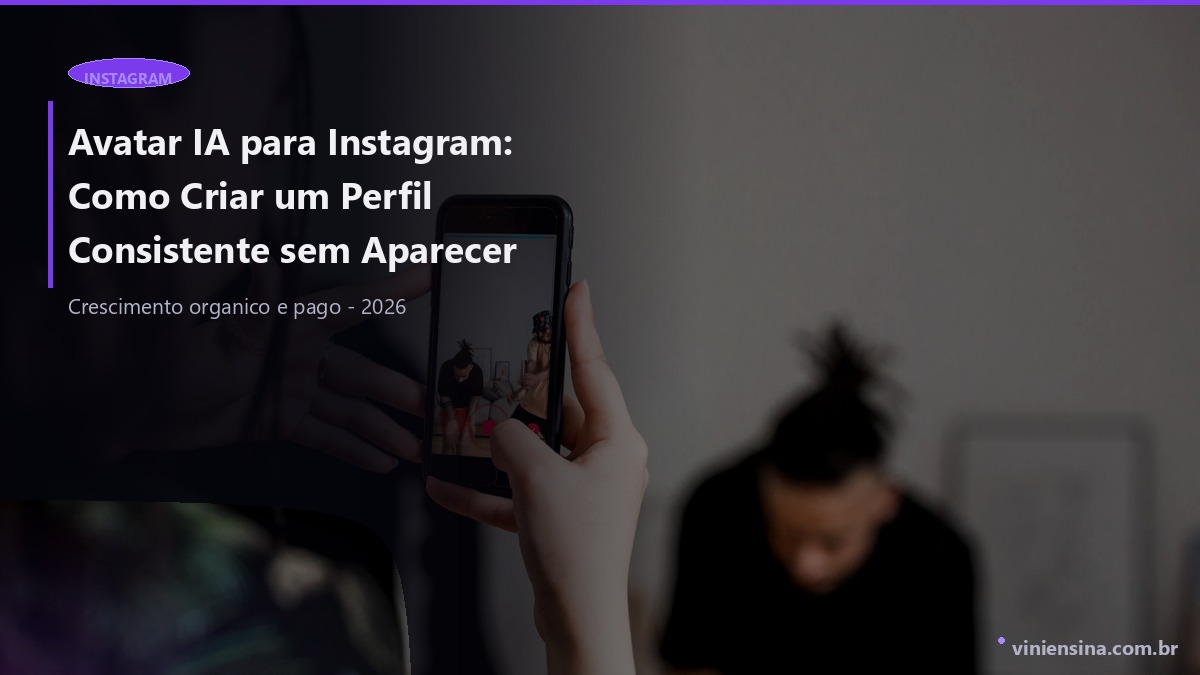 Avatar IA para Instagram: Como Criar um Perfil Consistente sem Aparecer