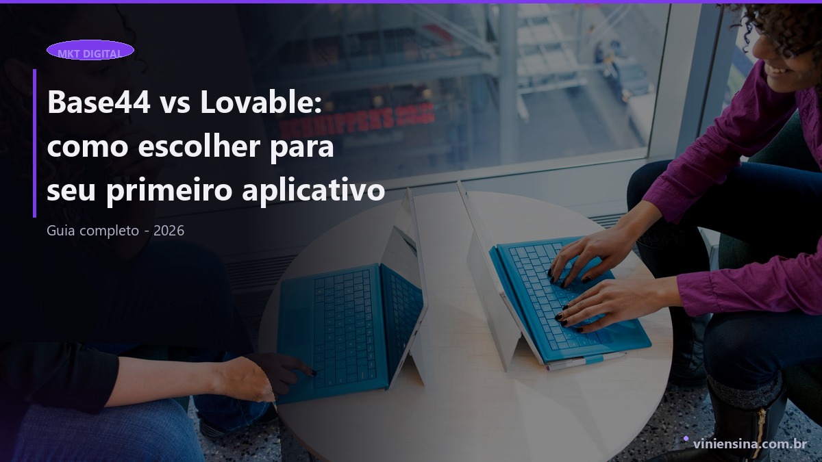 Base44 vs Lovable: como escolher para seu primeiro aplicativo